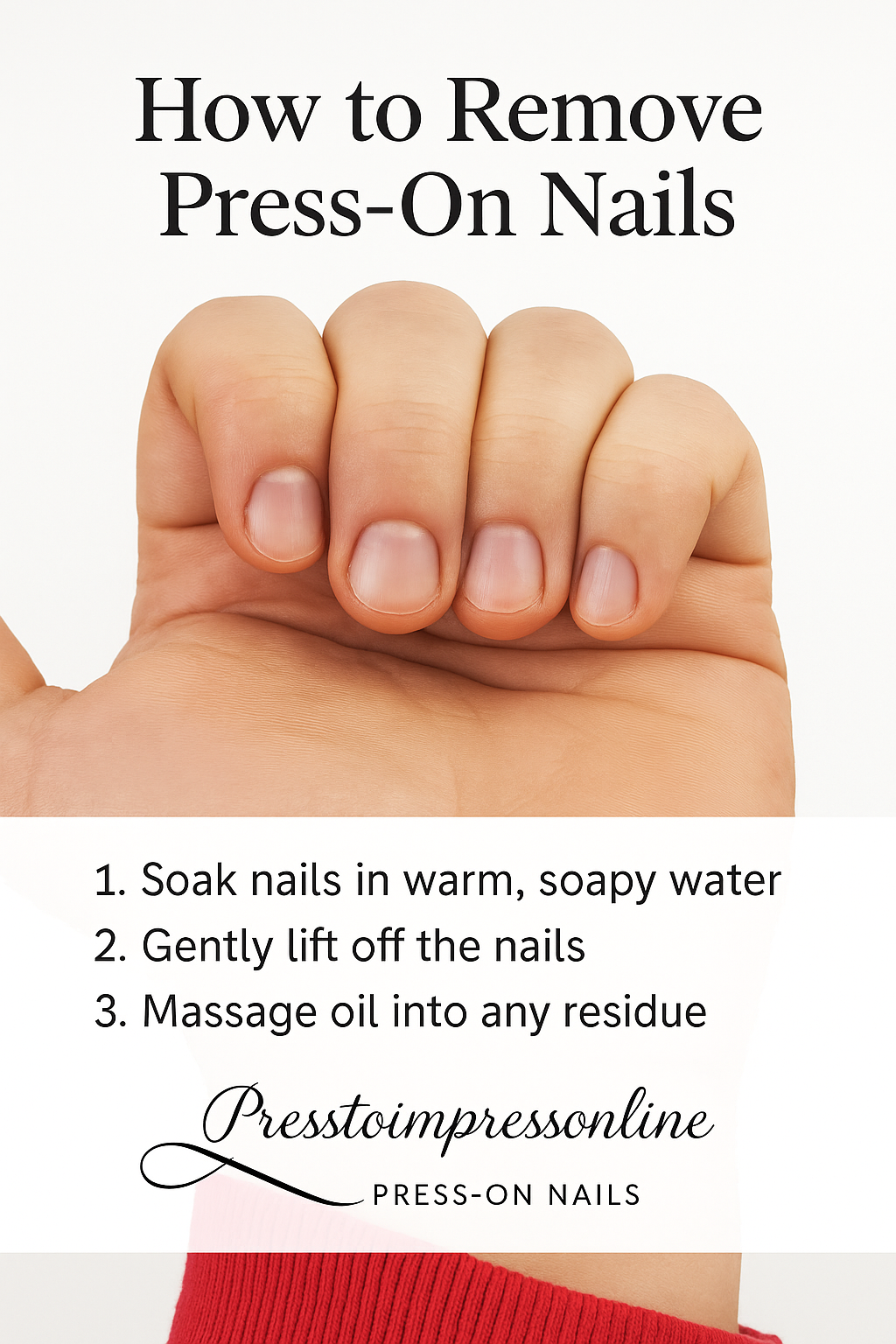 How to Remove Press-On Nails Safely (No Damage)